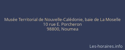 Musée Territorial de Nouvelle-Calédonie, baie de La Moselle