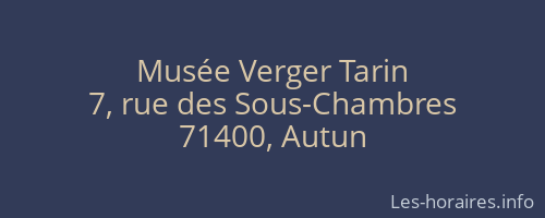 Musée Verger Tarin