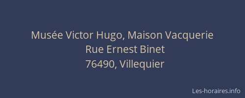 Musée Victor Hugo, Maison Vacquerie