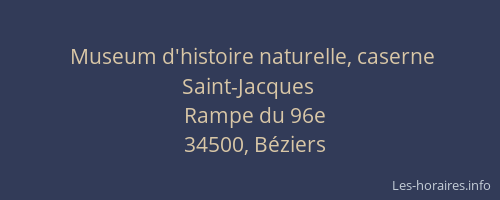 Museum d'histoire naturelle, caserne Saint-Jacques