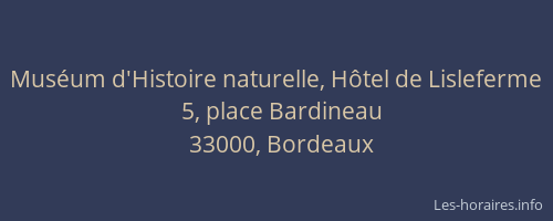 Muséum d'Histoire naturelle, Hôtel de Lisleferme