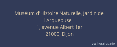 Muséum d'Histoire Naturelle, Jardin de l'Arquebuse