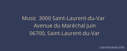 Music  3000 Saint-Laurent-du-Var
