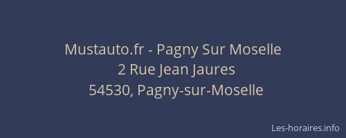 Mustauto.fr - Pagny Sur Moselle