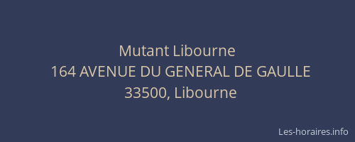 Mutant Libourne