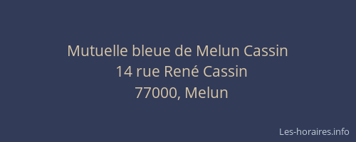 Mutuelle bleue de Melun Cassin