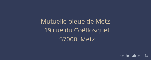 Mutuelle bleue de Metz