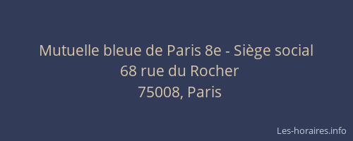 Mutuelle bleue de Paris 8e - Siège social