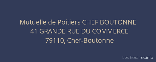 Mutuelle de Poitiers CHEF BOUTONNE