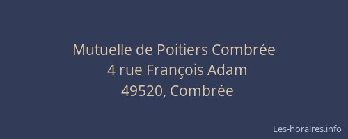 Mutuelle de Poitiers Combrée
