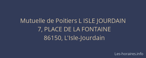 Mutuelle de Poitiers L ISLE JOURDAIN