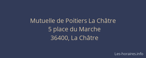 Mutuelle de Poitiers La Châtre