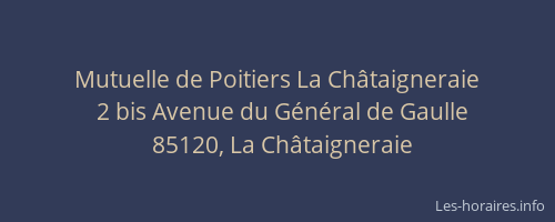 Mutuelle de Poitiers La Châtaigneraie