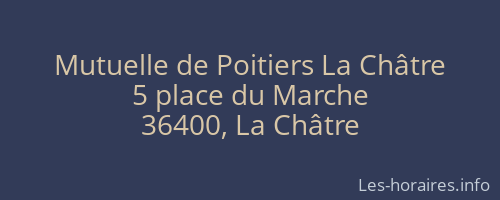Mutuelle de Poitiers La Châtre