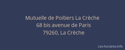 Mutuelle de Poitiers La Cr&egrave;che