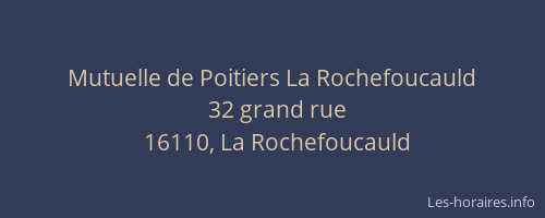 Mutuelle de Poitiers La Rochefoucauld