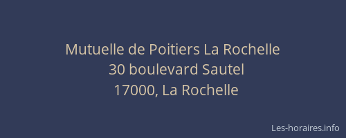 Mutuelle de Poitiers La Rochelle