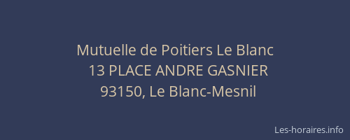 Mutuelle de Poitiers Le Blanc