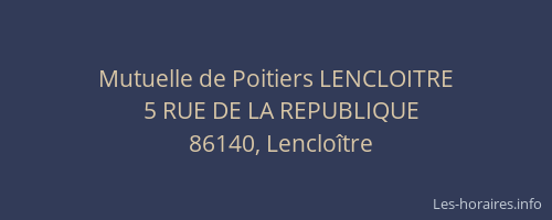 Mutuelle de Poitiers LENCLOITRE