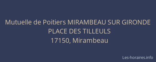 Mutuelle de Poitiers MIRAMBEAU SUR GIRONDE