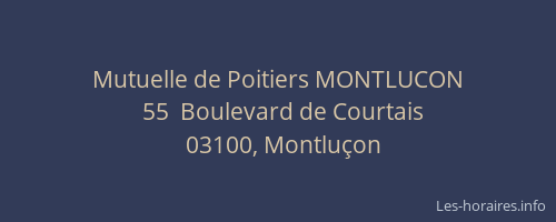 Mutuelle de Poitiers MONTLUCON