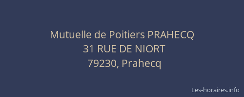 Mutuelle de Poitiers PRAHECQ