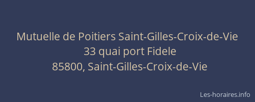 Mutuelle de Poitiers Saint-Gilles-Croix-de-Vie