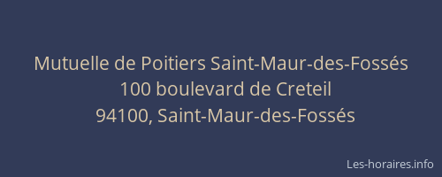 Mutuelle de Poitiers Saint-Maur-des-Foss&eacute;s