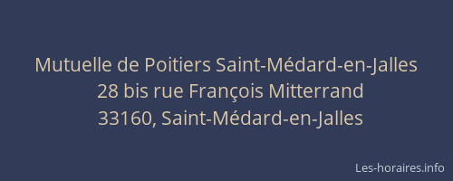 Mutuelle de Poitiers Saint-Médard-en-Jalles