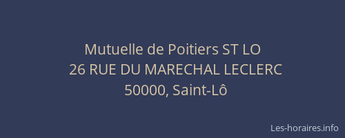 Mutuelle de Poitiers ST LO