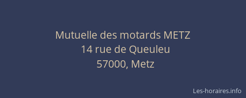 Mutuelle des motards METZ