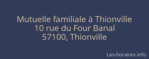 Mutuelle familiale à Thionville