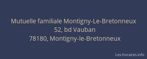 Mutuelle familiale Montigny-Le-Bretonneux