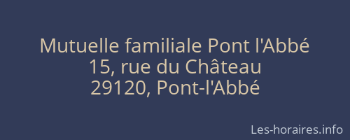 Mutuelle familiale Pont l'Abbé