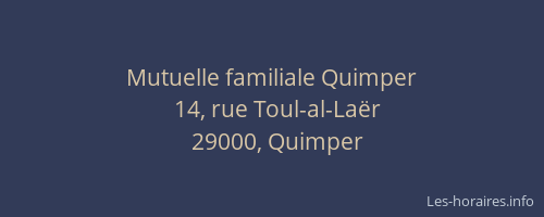 Mutuelle familiale Quimper