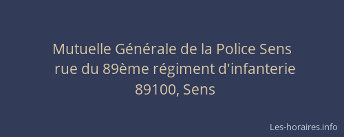 Mutuelle G&eacute;n&eacute;rale de la Police Sens