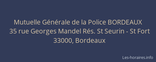 Mutuelle Générale de la Police BORDEAUX