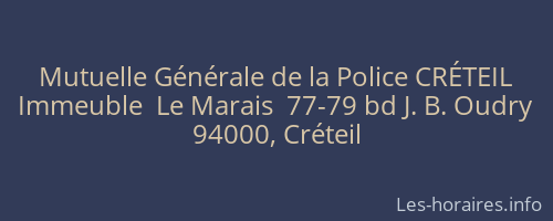 Mutuelle Générale de la Police CRÉTEIL