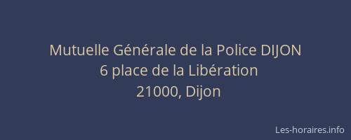 Mutuelle Générale de la Police DIJON