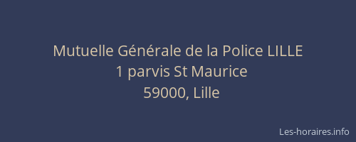 Mutuelle Générale de la Police LILLE