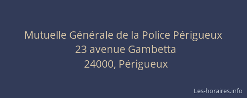 Mutuelle Générale de la Police Périgueux