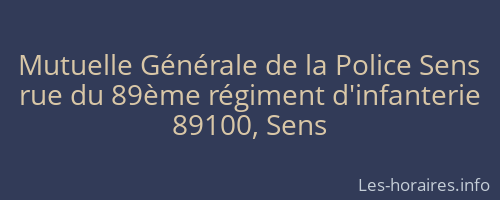 Mutuelle Générale de la Police Sens
