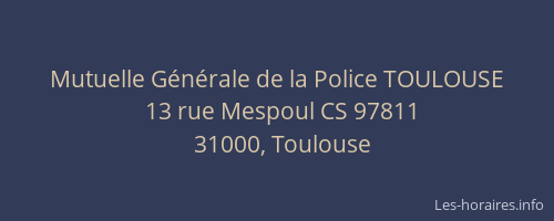 Mutuelle Générale de la Police TOULOUSE