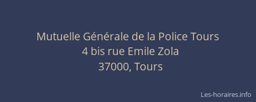 Mutuelle Générale de la Police Tours