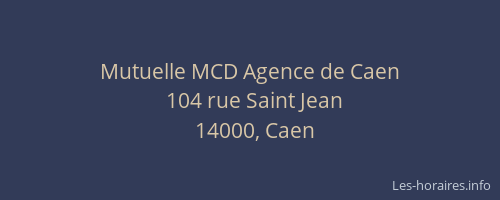 Mutuelle MCD Agence de Caen