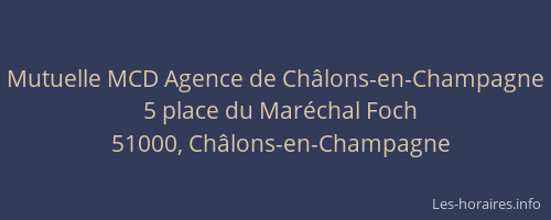 Mutuelle MCD Agence de Châlons-en-Champagne