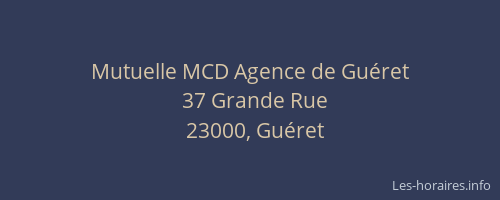 Mutuelle MCD Agence de Guéret