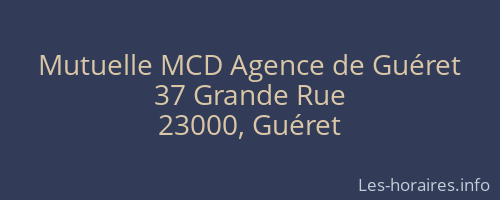 Mutuelle MCD Agence de Guéret