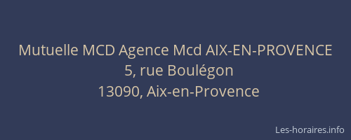 Mutuelle MCD Agence Mcd AIX-EN-PROVENCE
