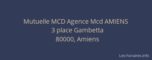 Mutuelle MCD Agence Mcd AMIENS